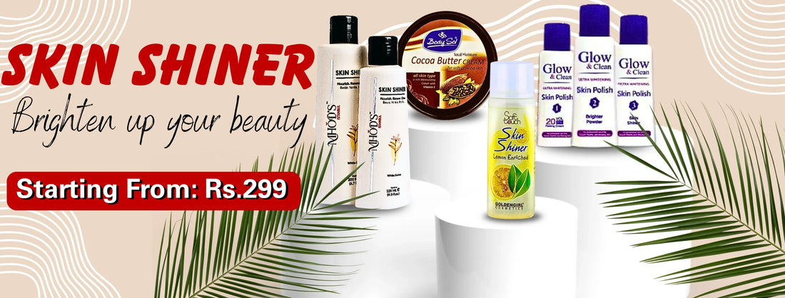 Skin Shiner